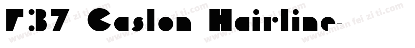 F37 Caslon Hairline字体转换